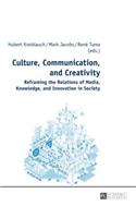 Culture, Communication, and Creativity