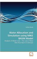 Water Allocation and Simulation using MIKE BASIN Model
