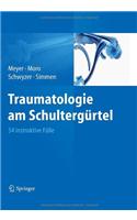 Traumatologie Am Schultergürtel