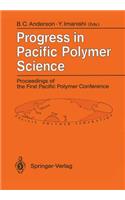 Progress in Pacific Polymer Science