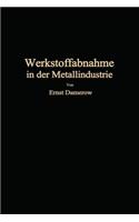 Die praktische Werkstoffabnahme in der Metallindustrie