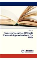 Superconvergence of Finite Element Approximations for Pdes