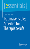 Traumasensibles Arbeiten Für Therapieberufe