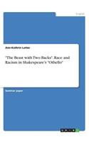 "The Beast with Two Backs". Race and Racism in Shakespeare's "Othello"
