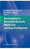 Biosimulation in Biomedical Research, Health Care and Drug Development