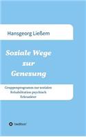 Soziale Wege zur Genesung