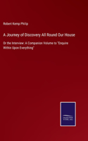 Journey of Discovery All Round Our House