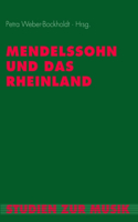 Mendelssohn Und Das Rheinland