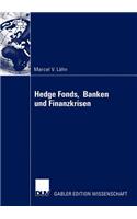 Hedge Fonds, Banken Und Finanzkrisen