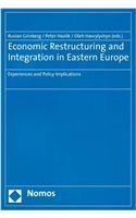 Economic Restructuring and Integration in Eastern Europe