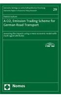 A Co2 Emission Trading Scheme for German Road Transport: Assessing the Impacts Using a Meso Economic Model with Multi-Agent Attributes