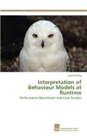 Interpretation of Behaviour Models at Runtime