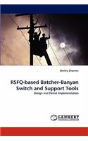 RSFQ-based Batcher-Banyan Switch and Support Tools