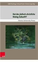 Hat Der Judisch-Christliche Dialog Zukunft?