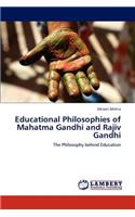 Educational Philosophies of Mahatma Gandhi and Rajiv Gandhi