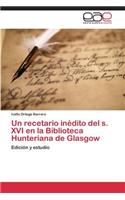 Recetario Inedito del S. XVI En La Biblioteca Hunteriana de Glasgow