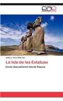 La Isla de Las Estatuas: (Spanish)