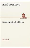 Sainte-Marie-des-Fleurs Roman: (French)
