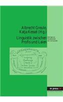 Linguistik Zwischen Profis Und Laien