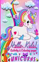 Hello, Kids! Activities and Coloring pages for Kids with Unicorns