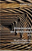 dimensionen der wirklichkeit - teil 3: die grundlagen des nagual-schamanismus