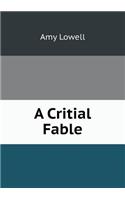 A Critial Fable