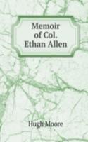 Memoir of Col. Ethan Allen