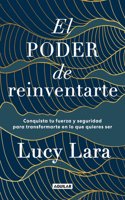 El Poder de Reinventarte / The Power to Reinvent Yourself