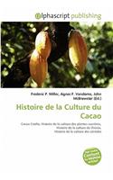 Histoire de La Culture Du Cacao