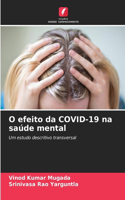 O efeito da COVID-19 na saúde mental