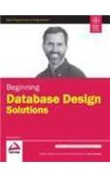 Beginning Database Design Solutions: Database Management/General