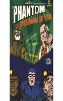 The Phantom -predator Of Evil