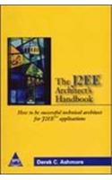 The J2Ee Architect'S Handbook