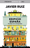 Edificio Espana: El peligro de la desigualdad. Espasa Award 2022