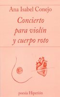 Concierto para violin y cuerpo roto