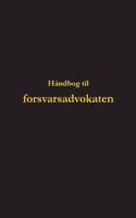 Håndbog til forsvarsadvokaten