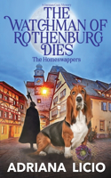 Watchman of Rothenburg Dies