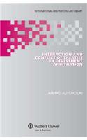 Interaction and Conflict of Treaties in Investment Arbitration