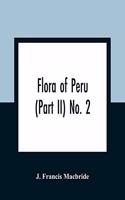 Flora of Peru (Part II) No. 2