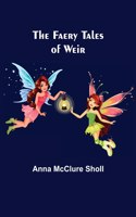 Faery Tales of Weir