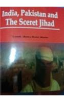 India Pakistan and The Sceret Jihad (English)