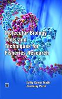 Molecular Biology Tools & Techniques for Fisheries Research