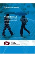 Private Law 2.0: On the Role of Private Actors in a Post-National Society