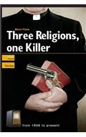 Three Religions, one Killer