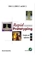 Rapid Prototyping: Principles and Applications (2nd Edition) (with Companion CD-ROM) [With CDROM]