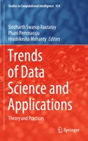 Trends of Data Science and Applications: Theory and Practices
