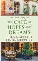 Cafe of Hopes and Dreams