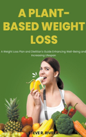 Plant-Based Weight Loss