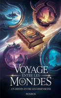 Voyage entre les mondes