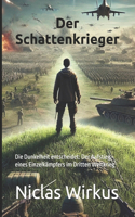 Der Schattenkrieger